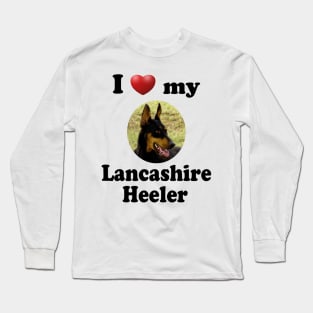 I Love My Lancashire Heeler Long Sleeve T-Shirt